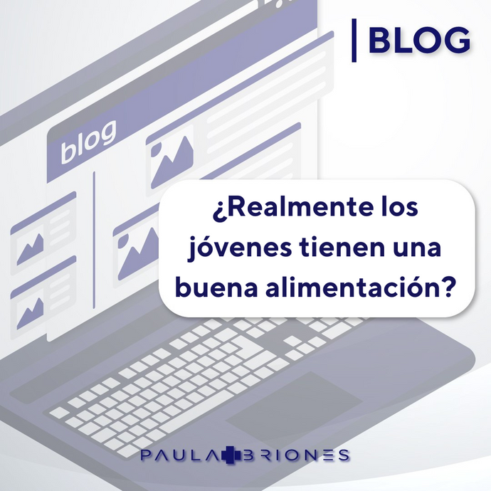 ¿Realmente los jóvenes tienen una buena alimentación?