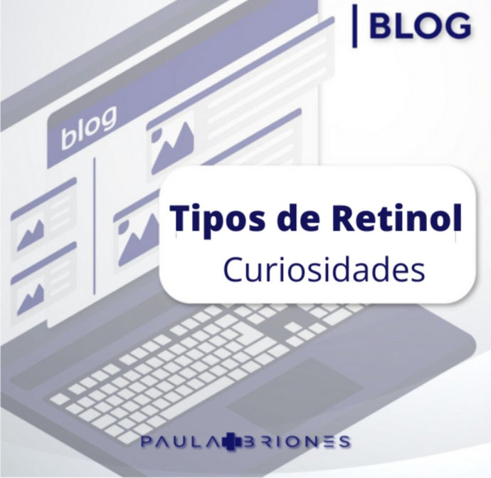 Retinol : El principio activo del que todo el mundo habla